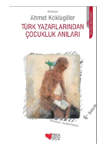Türk Yazarlarından Çocukluk Anıları