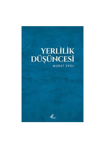 Yerlilik Düşüncesi