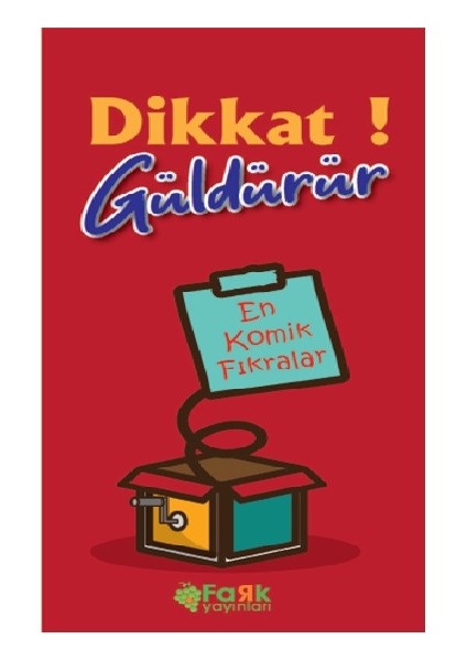 Dikkat! Güldürür
