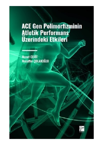 Ace Gen Polimofizminin Atletik Performans Üzerindeki Etkileri