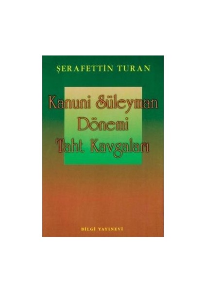 Kanuni Süleyman Dönemi: Taht Kavgaları
