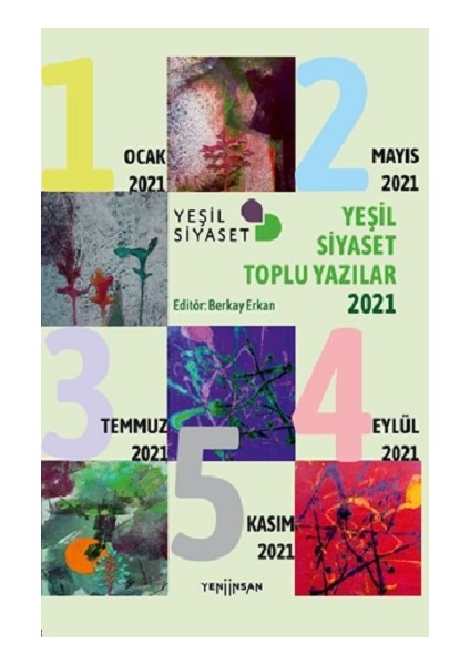 Yeşil Siyaset Toplu YAZILAR-2021