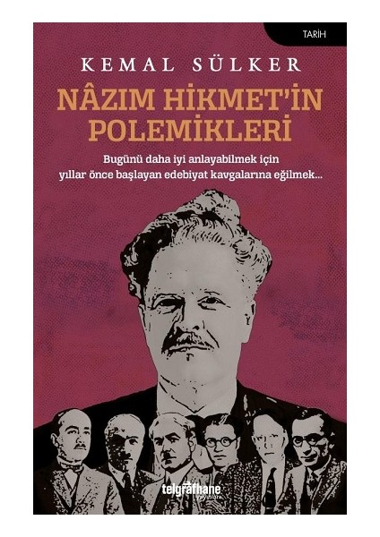 Nazım Hikmet’in Polemikleri
