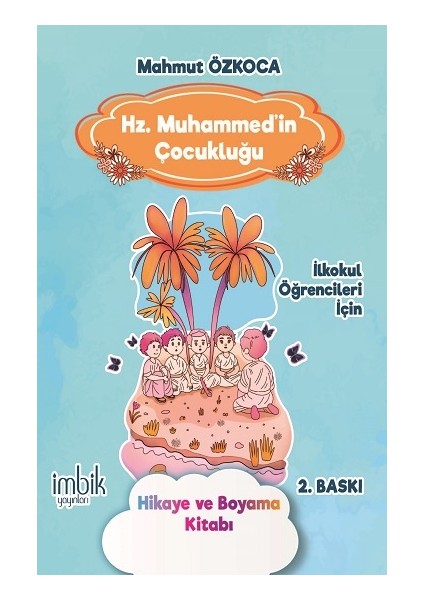 Hz. Muhammed'in Çocukluğu