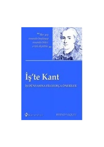 Iş’te Kant