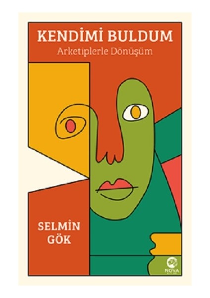 Kendimi Buldum: Arketiplerle Dönüşüm