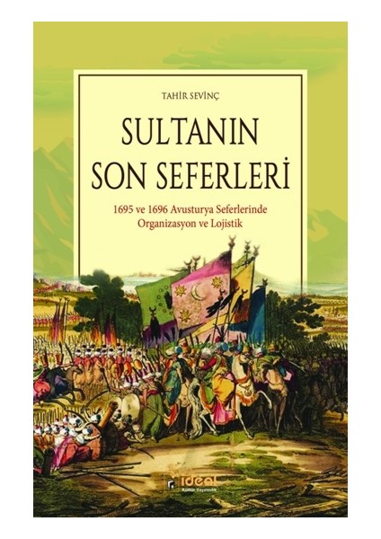 Sultanın Son Seferleri