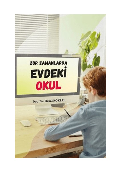 Zor Zamanlarda Evdeki Okul