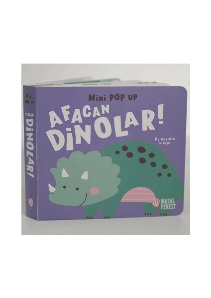 Afacan Dinolar - Mini Pop Up (Ciltli)