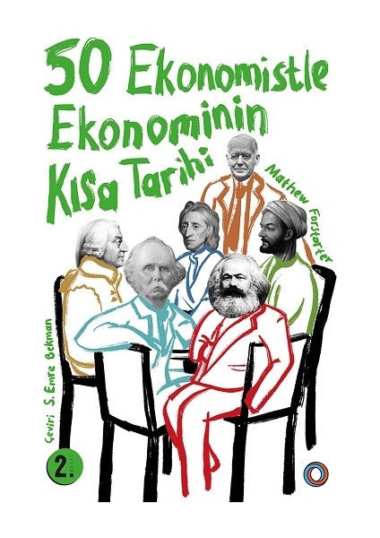 50 Ekonomistle Ekonominin Kısa Tarihi
