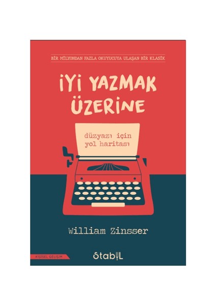 Iyi Yazmak Üzerine: Düzyazı Için Yol Haritası