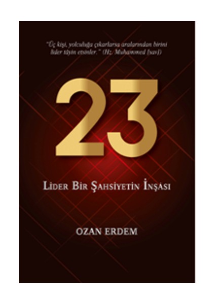 23 Lider Bir Şahsiyetin Inşası