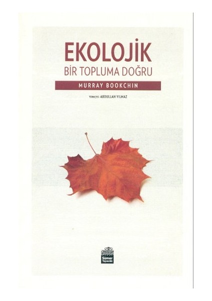 Ekolojik Bir Topluma Doğru