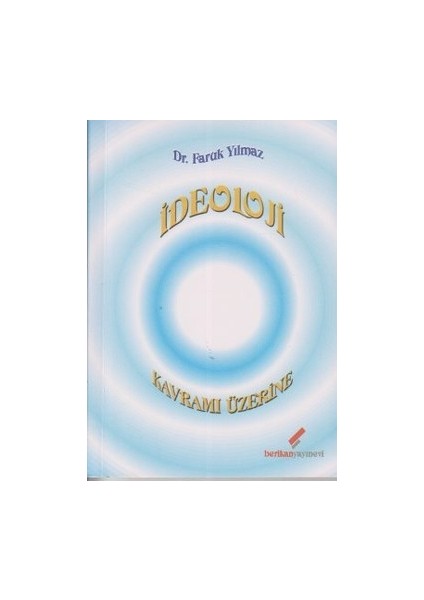 Ideoloji Kavramı Üzerine