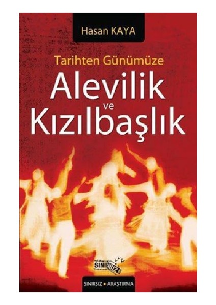 Tarihten Günümüze Alevilik ve Kızılbaşlık