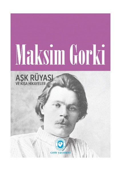 Aşk Rüyası ve Kısa Hikayeler