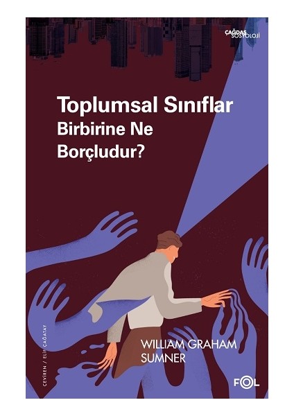 Toplumsal Sınıflar Birbirine Ne Borçludur?