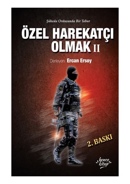 Özel Harekatçı Olmak Iı