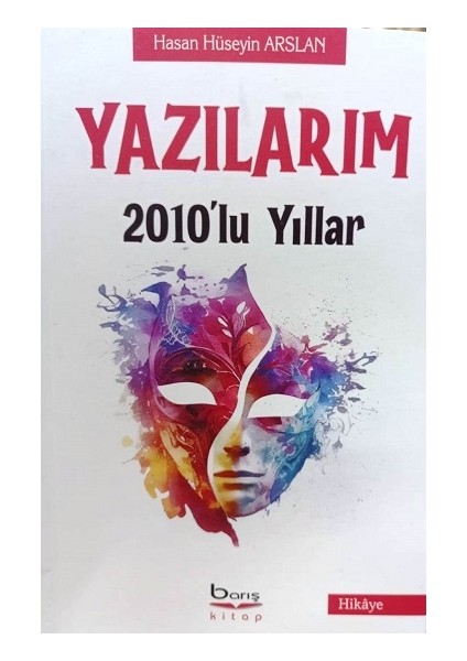 Yazılarım 2010'LU Yıllar