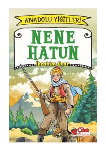 Nene Hatun - Anadolu Yiğitleri 3