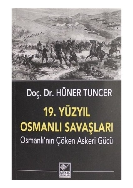 19. Yüzyıl Osmanlı Savaşları