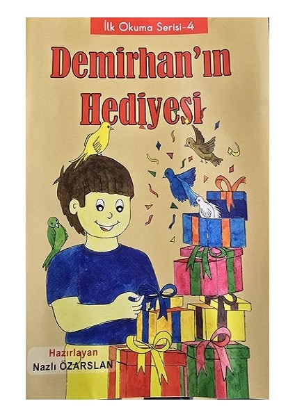 Demirhan'ın Hediyesi