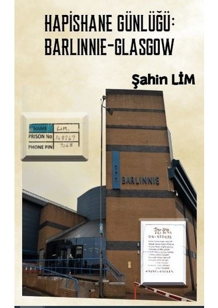 Hapishane Günlüğü: Barlinnie - Glasgow