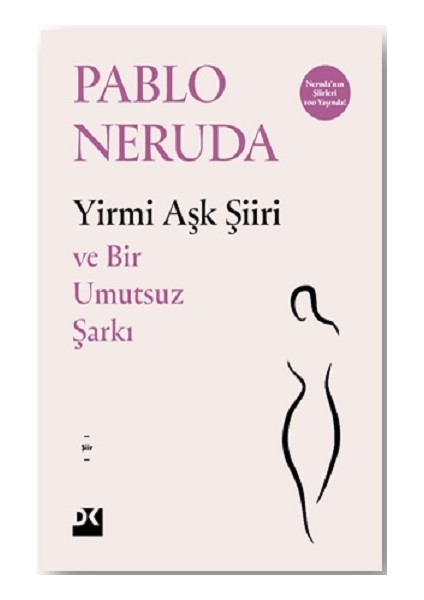 Yirmi Aşk Şiiri ve Bir Umutsuz Şarkı