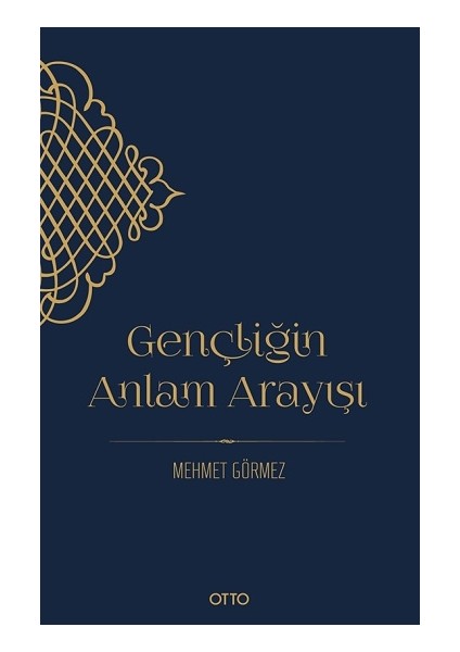 Gençliğin Anlam Arayışı