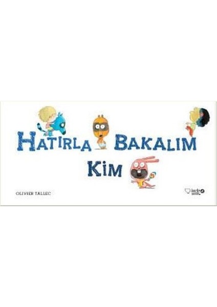 Hatırla Bakalım Kim