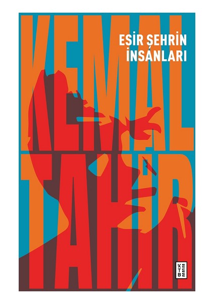 Esir Şehrin Insanları
