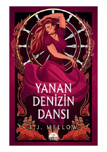 Yanan Denizin Dansı (Ciltli)