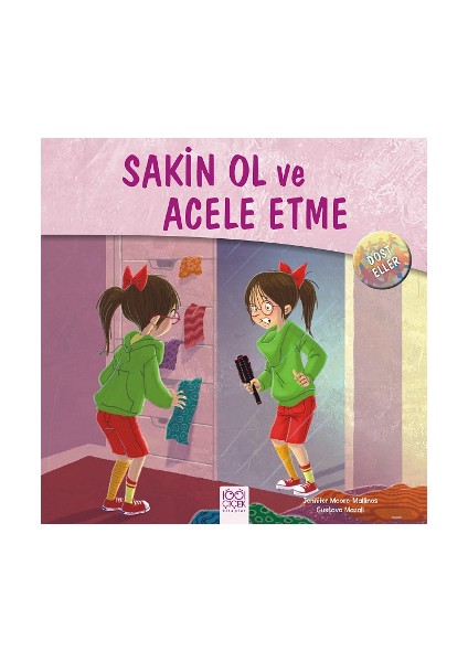 Dost Eller - Sakin Ol ve Acele Etme