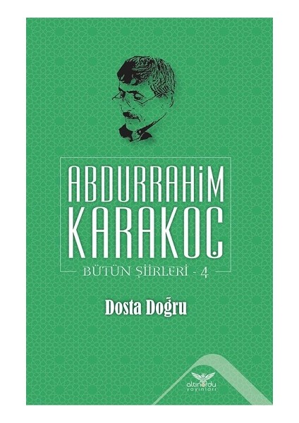Dosta Doğru - Bütün Şiirleri 4