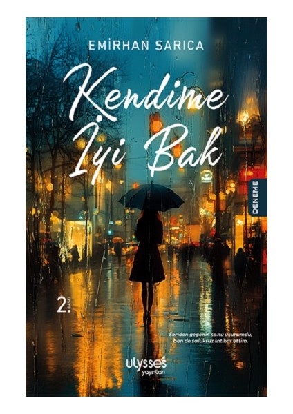 Kendime Iyi Bak