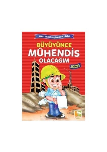 Büyüyünce Mühendis Olacağım