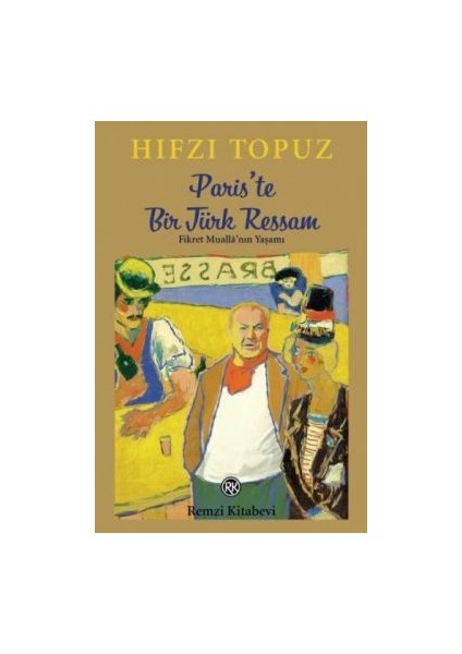 Paris’te Bir Türk Ressam