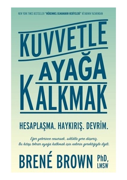 Kuvvetle Ayağa Kalkmak