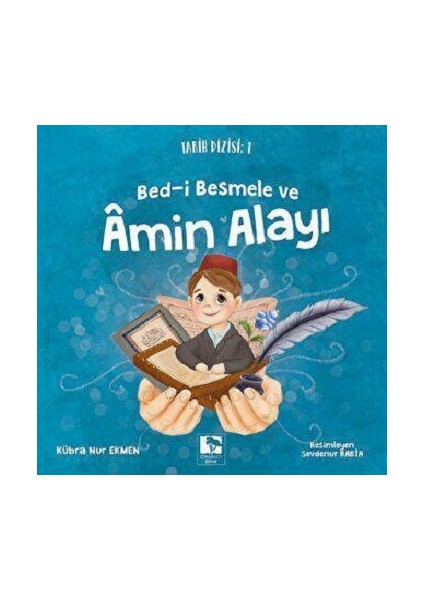 Bed-I Besmele ve Amin Alayı - Tarih Dizisi 1