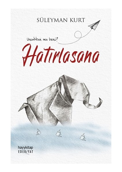 Hatırlasana