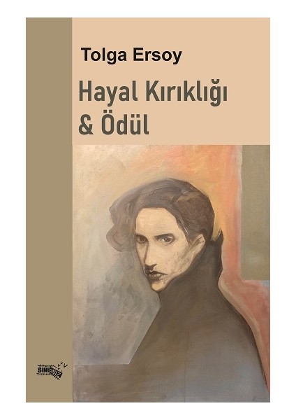 Hayal Kırıklığı & Ödül