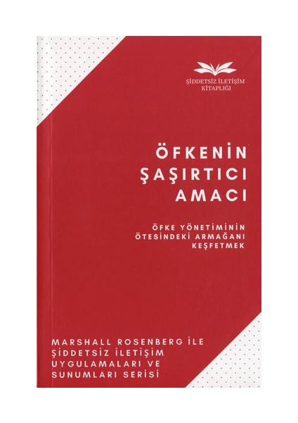 Öfkenin Şaşırtıcı Amacı