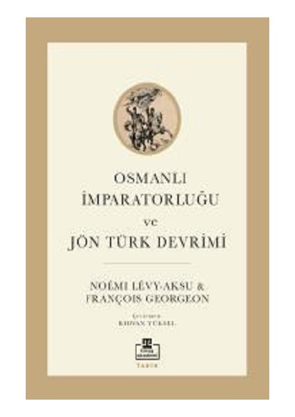 Osmanlı Imparatorluğu ve Jön Türk Devrimi