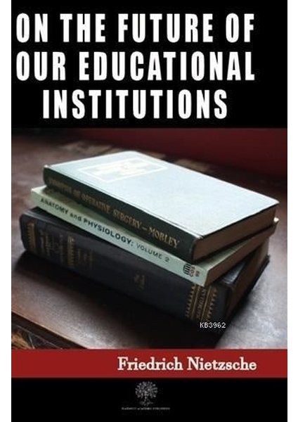 On The Future Of Our Educational Institutions