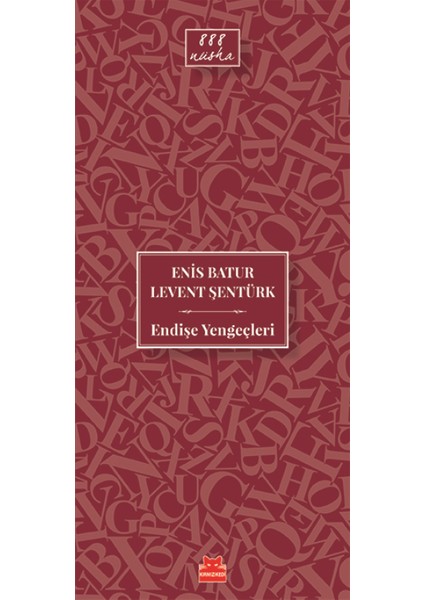 Endişe Yengeçleri - 888 Nüsha