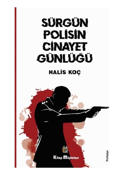 Sürgün Polisin Cinayet Günlüğü