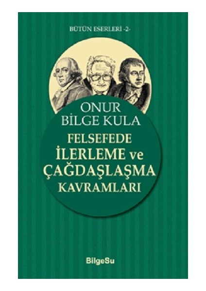Felsefede Ilerleme ve Çağdaşlaşma Kavramları