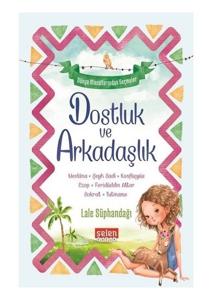 Dostluk ve Arkadaşlık