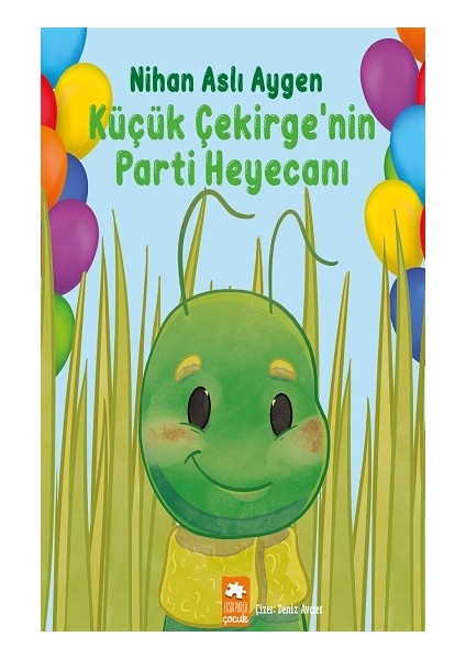 Küçük Çekirge’nin Parti Heyecanı