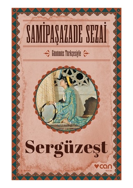 Sergüzeşt (Günümüz Türkçesiyle)